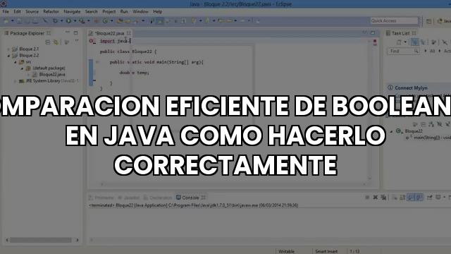 Comparacion Eficiente De Booleanos En Java Como Hacerlo Correctamente