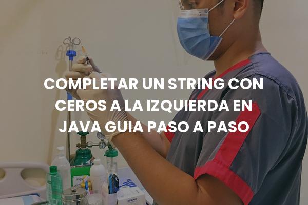 completar un string con ceros a la izquierda en java guia paso a paso