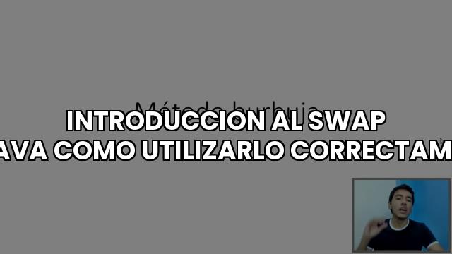 Introduccion Al Swap En Java Como Utilizarlo Correctamente